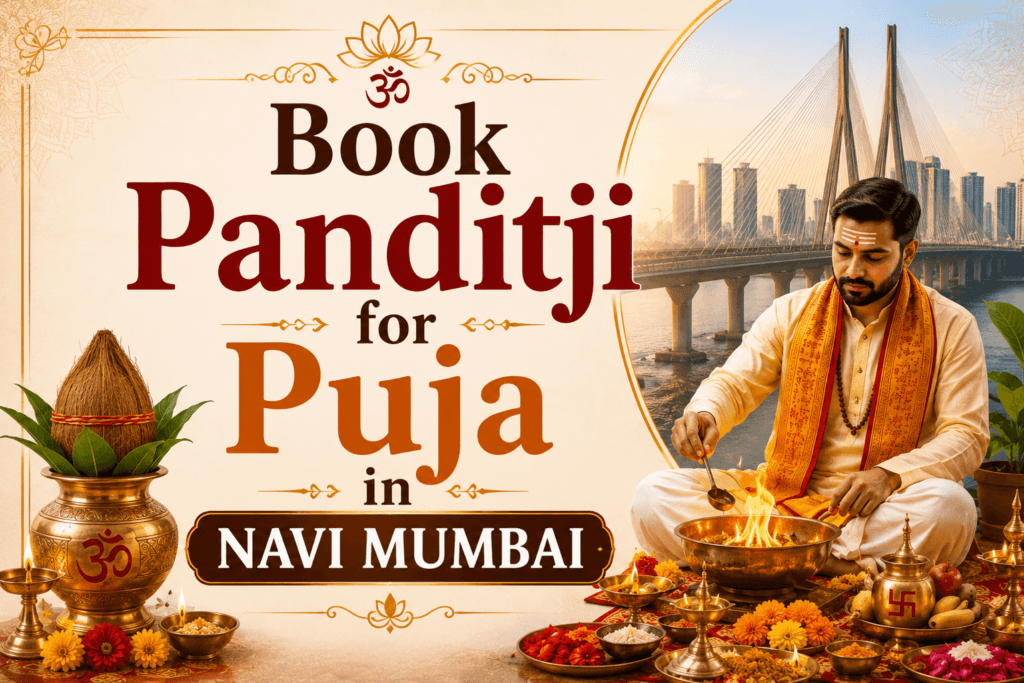 Book Panditji for Puja in Navi Mumbai

