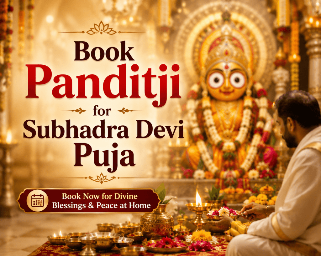 Expert Book Panditji for Subhadra Devi Puja with Divine Blessings 1 Book Panditji for Subhadra Devi Puja