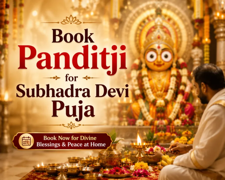 Expert Book Panditji for Subhadra Devi Puja with Divine Blessings