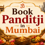 3 Helpful Steps Book Panditji in Mumbai for Peaceful Puja 3 Book Panditji in Mumbai