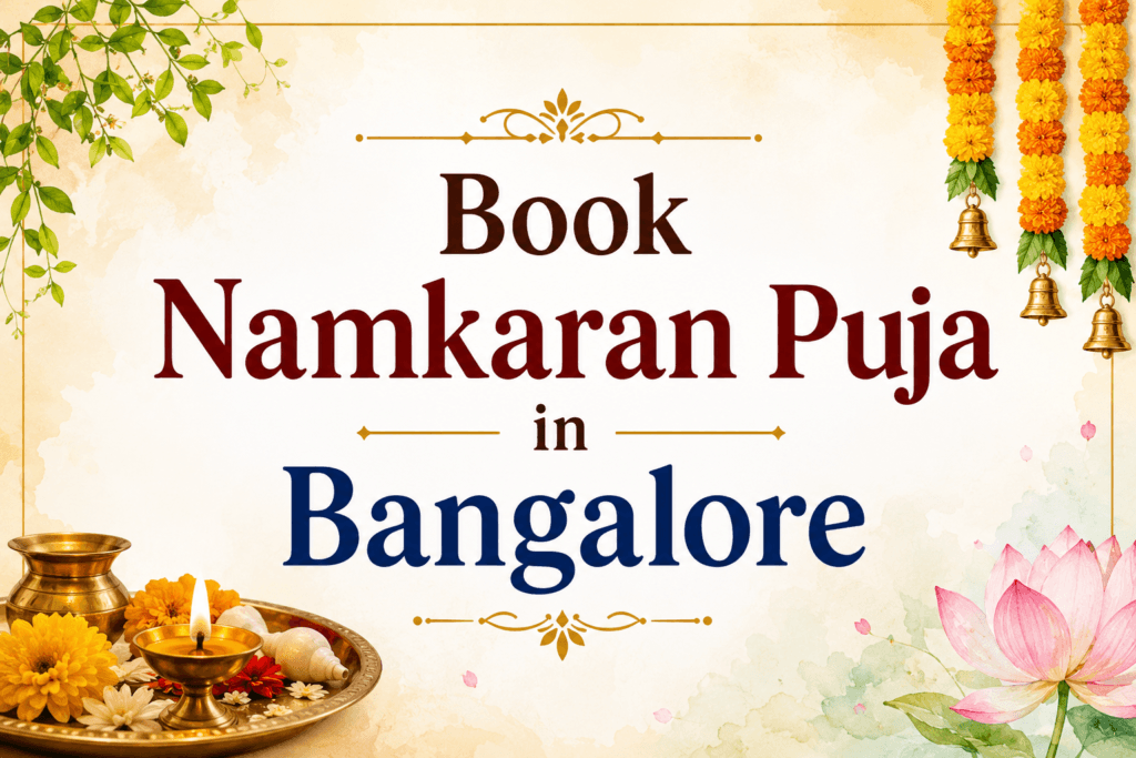Book Namakar Puja in Bangalore – Complete Guide for Traditional Baby Naming Ceremony 1 image 22