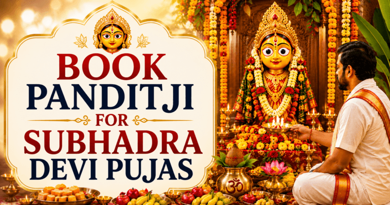 Book Panditji for Subhadra Devi Pujas